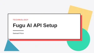 How to Use Fugu AI’s API: A Step-by-Step Guide for Developers (2026)